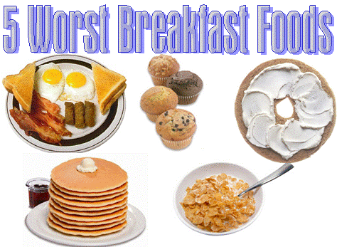 Worst Breakfast Foods